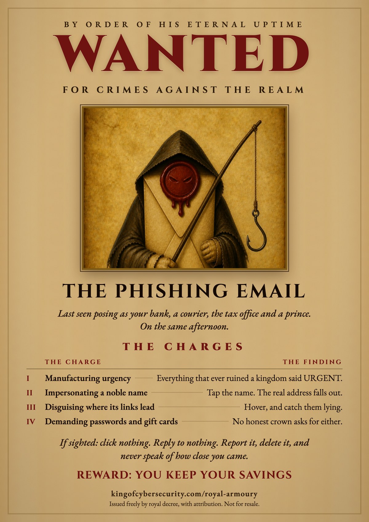 Free phishing awareness poster: a medieval wanted notice charging the phishing email with urgency, false links and demanding passwords and gift cards